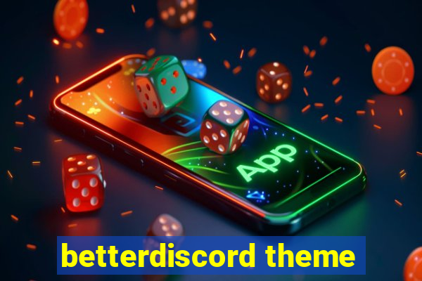 betterdiscord theme